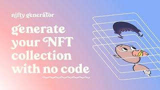 Nifty Generator  Generate your NFT collection with no code