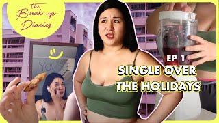 Single over the Holidays *The Break Up Diaries EP1*