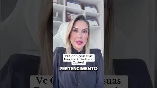 Vc conhece as suas forças e virtudes de caráter?