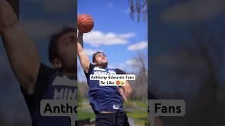 Anthony Edwards Fans Be Like‼️ #nba #basketballshorts #basketball