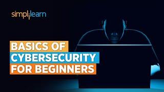 Cybersecurity basics  Cybersecurity Basic Knowledge  Cybersecurity  2024  Simplilearn