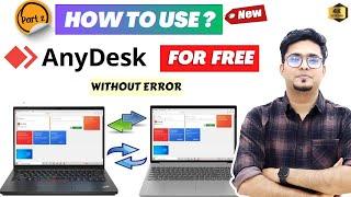 How to use Anydesk Remote Desktop Application for FREE   PART-2  