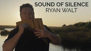 Sound Of Silence - Ryan Walt