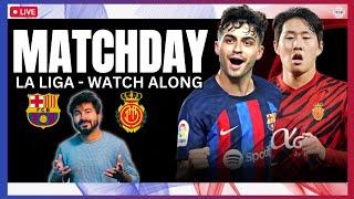 Barcelona v Mallorca  Live Reaction & Watch-Along  La Liga 202223