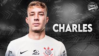 Charles ► Bem vindo ao Corinthians ● 2024  HD