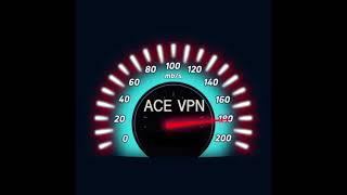 ACE VPN #1 Fast and Secure VPN Proxy