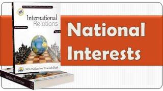 What is National Interests  How Factors shaping National Interests  International Relations