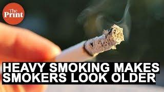 Heavy smoking makes smokers look older says UK study