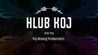 Thaiv Lor - Hlub Koj with vocals Instrumental Prod. by PNP