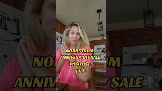 NORDSTROM ANNIVERSARY SALE *WISHLIST* pt 1