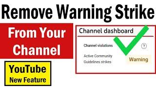 How To Remove Community Warning Strike From YouTube Channel Remove YouTube Community Warning Strike