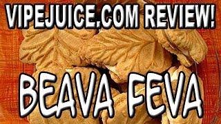 vipejuice.com - Beava Feva