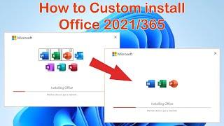 How to Install only specific Apps of MS Office 2021 or Office 365