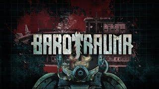 Barotrauma Чем Глубже Вниз Тем Толще Шипостаи #10\5