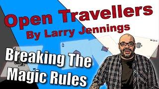 Open Travellers By Larry Jennings  Invisible Palm Aces