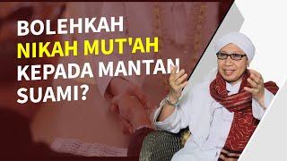 Bolehkah Nikah Mutah Kepada Mantan Suami?  Buya Yahya Menjawab