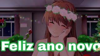 Feliz ano novo  -dublado- *Monika after story* fã de ddlc\