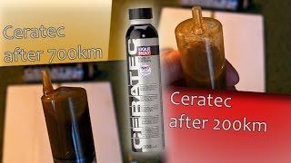 Ceratec Liqui Moly after 700km VS Ceratec Liqui Moly after 200km