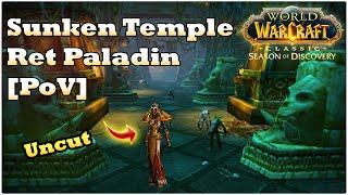 Sunken Temple Full Clear Ret Paladin PoV WoW SoD Phase 3