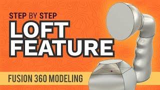 Loft in Fusion 360 Beginner to Advanced Techniques