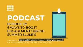 PODCAST- 6 Ways to Boost Employee Engagement During Summer