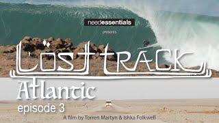 Torren Martyn - LOST TRACK ATLANTIC - Episode 3 - needessentials