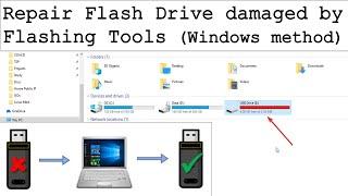 Repair Flash Drive damaged by Flashing Tools  Method #2 on Windows
