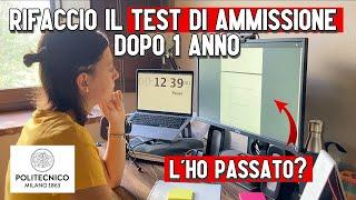 Ritento il TEST DI AMMISSIONE dopo più di un anno lho PASSATO?  Ingegneria Politecnico di Milano