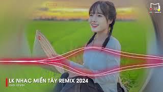 Nhạc Miền Tây Remix 2024 - Duyên Tình Đồng Tháp Remix  Duyên Tình An Giang