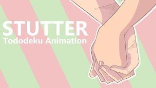 STUTTER  Tododeku Animation Meme bnha