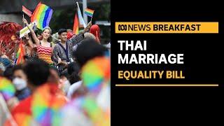 Thailand a step closer to legalising same sex marriage  ABC New