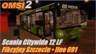 OMSI 2 • Fikcyjny Szczecin line 691 • Scania Citywide 12 LF