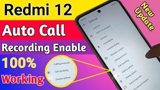 Redmi 12 Auto call recording enable  How to enable auto call record redmi 12