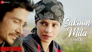 SUKOON MILA Lyrical Video  Mary Kom  Priyanka Chopra  Arijit Singh