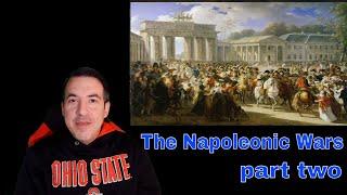 A Historian Reacts - The Napoleonic Wars Part 2