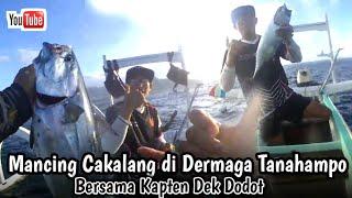 Mancing Cakalang di sekitar Dermaga Tanahampobersama Kapten Dek Dodot