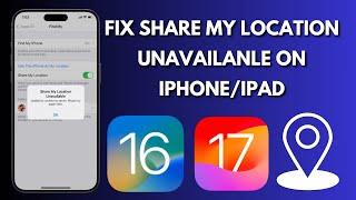 How To Fix Share My Location Unavailable On iPhoneiPad