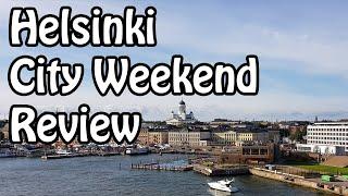 Helsinki City Weekend Review