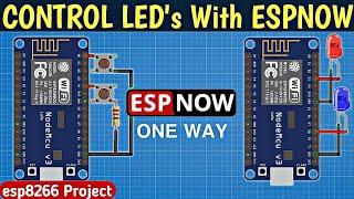 ESP-NOW Wireless Communication with NodeMCU Control LEDs Remotely