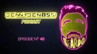 Benny Benassi - Beardo Podcast #40