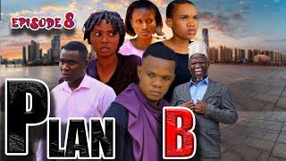 PLAN B _ Episode 8