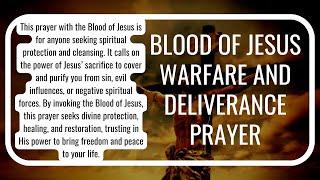 Prayer to Plead the Divine Blood of Jesus for Warfare and deliverance -Blood of Jesus Prayer