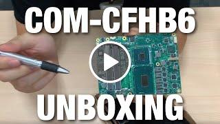 COM-CFHB6 Powerful Expandable COM Solution from AAEON