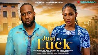 JUST MY LUCK - EBUBE NWAGBO RAY EMODI CHUCKS CHYKE EBUBE NWAGURU latest 2024 nigerian movie