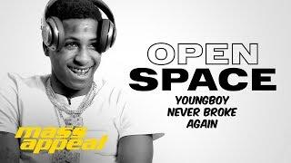 Open Space YoungBoy Never Broke Again  Mass Appeal