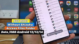 NOT ROOT  Without Shizuku - Access Folder Data OBB Create folder - Delete - Copy Android 121314