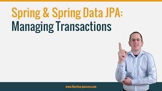 Spring & Spring Data JPA Managing Transactions