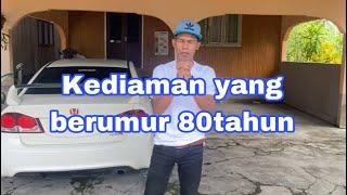 Rumah yang berusia 80 tahun