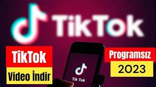 TİKTOK VİDEO İNDİRME LOGOSUZ YAZISIZ İPHONE & ANDROİD 2023