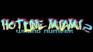 Hotline Miami 2 Wrong Number Soundtrack - Keep Calm
